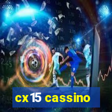 cx15 cassino